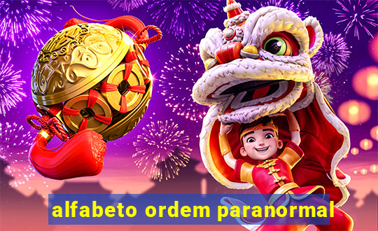 alfabeto ordem paranormal